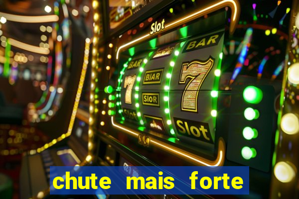 chute mais forte do mundo